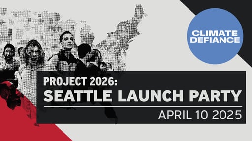 Project 2026: Seattle Launch Party
