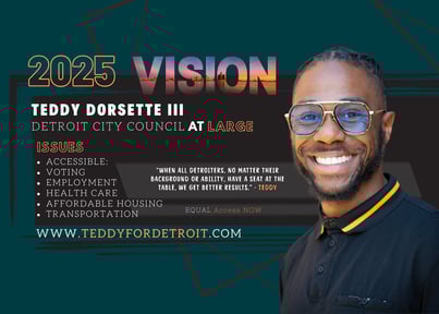 Support Teddy Dorsette III For Detroit City Council At Large