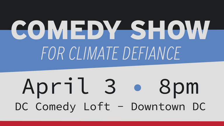 Comedy show for Climate Defiance
