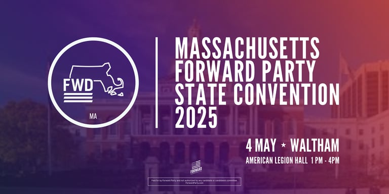 Massachusetts Forward Party Inaugural Convention