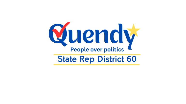 Quendy for State Rep District 60