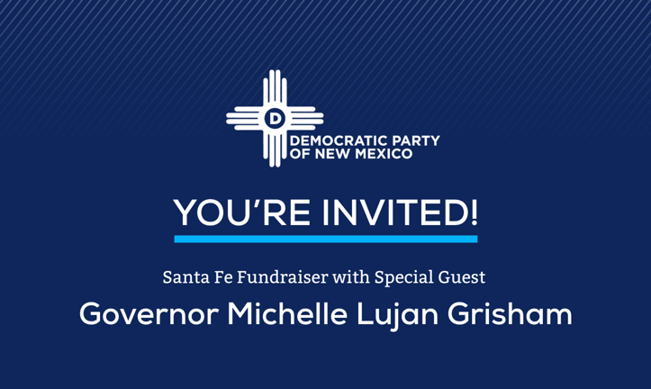 Santa Fe Fundraiser with Governor Michelle Lujan Grisham